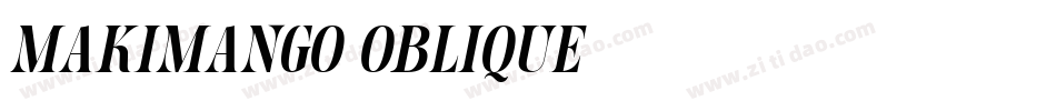 Makimango Oblique字体转换